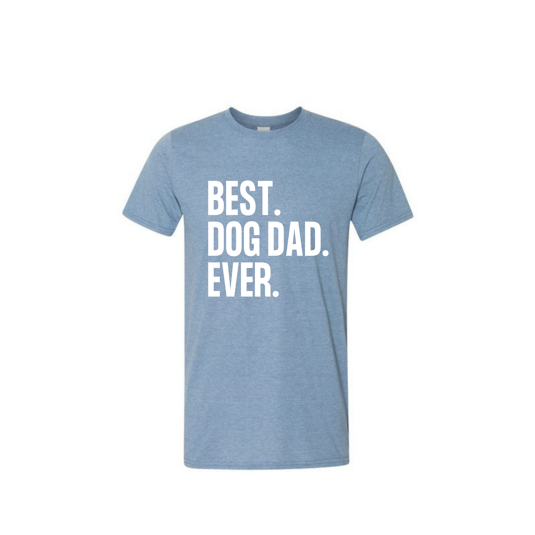 Best Dog Dad Ever - Indigo T-Shirt Le Gray Haus