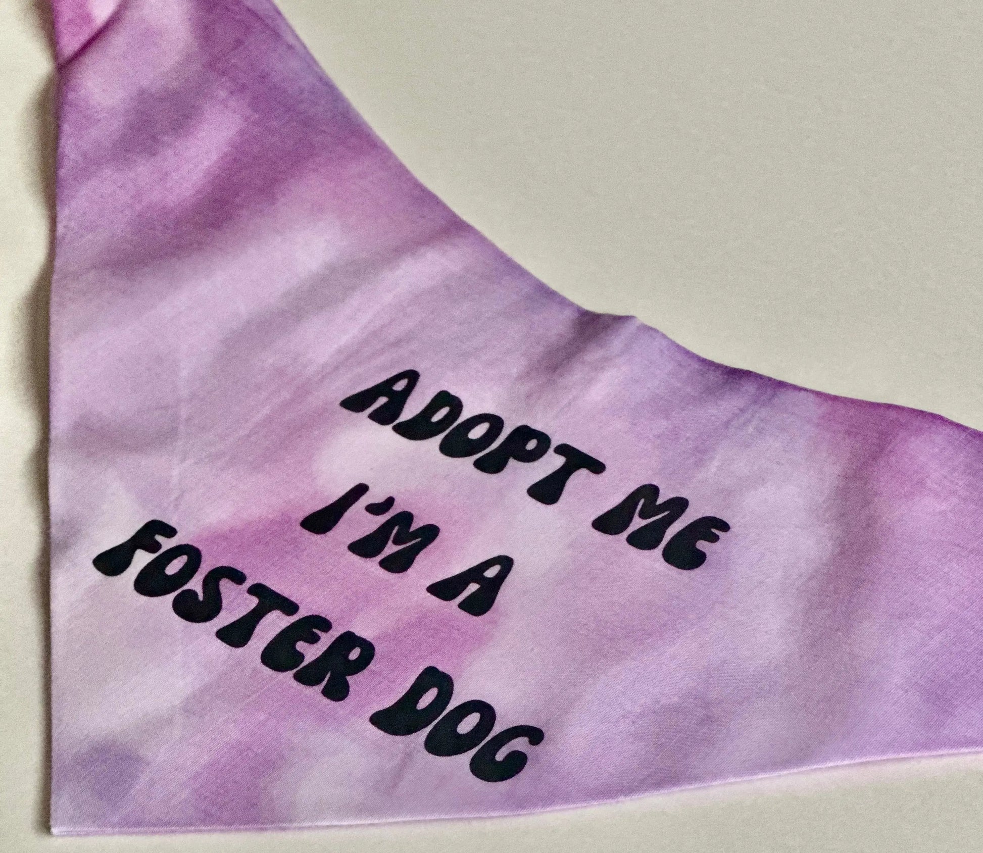 Adopt Me I'm A Foster Tie Dye Dog Bandana Happy Tails Outfitters