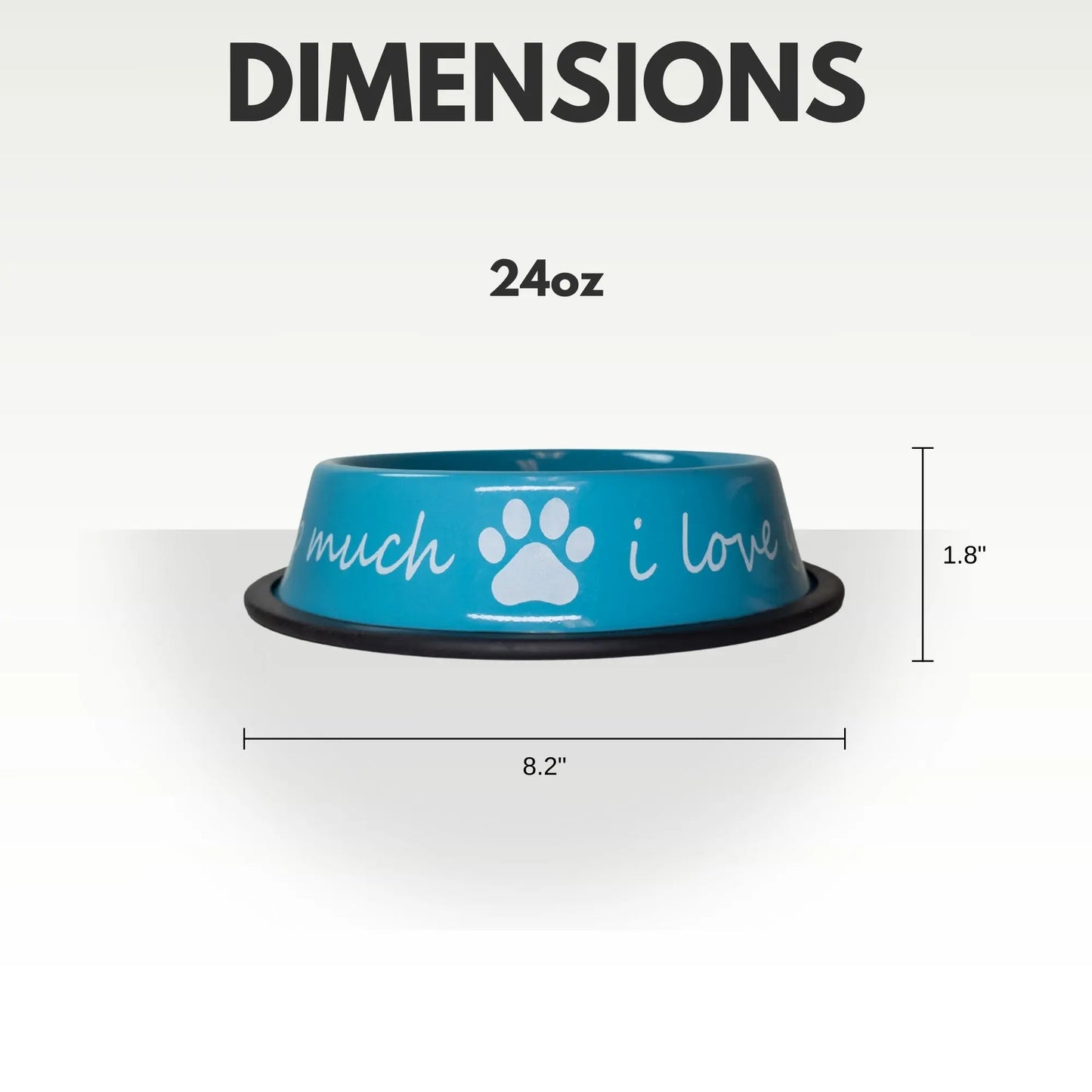 I LOVE YOU SO MUCH Modern Stainless Steel Dog Bowl – 24oz American Pet Supplies