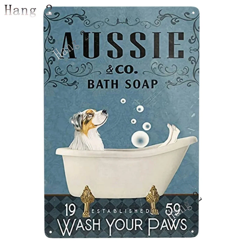 Aussie Metal Tin Sign Wall Decor Australian Shepherd Dog Bath Soap Poster Hanging Plaque Aluminum Signage Posters 8x12 Inch