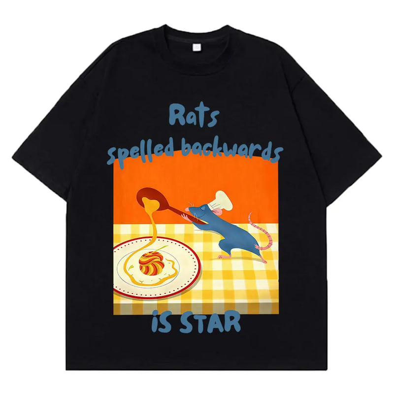 Rats Spelled Backwards Is Star Funny Rat Cooking Meme Tees Men Women Summer Cotton T-shirts Short-sleeved Loose Hip-hop T-shirts