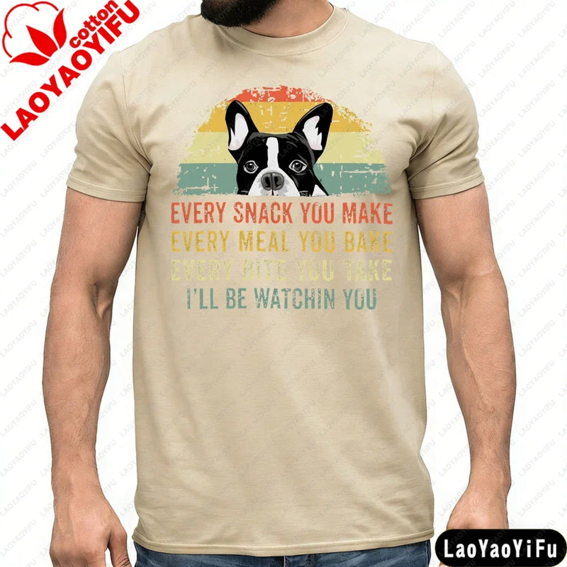 Boston Terrier Dog Every Snack You Make Summer Vintage Graphic Men T-Shirt Dog Lovers Tees Retro Dog Graphic Print Clothes