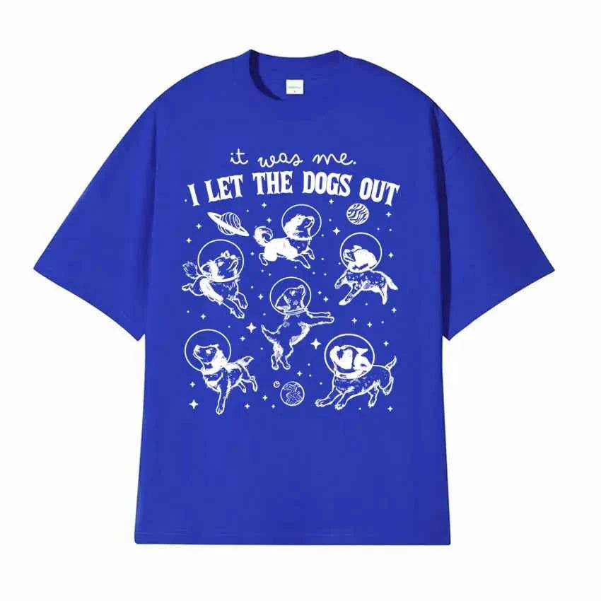 It Was Me I Let Dogs Out Retro Graphic T Shirt Funny Dog in Space Humor Tee Shirt Men Women's Summer High Quality Casual T-shirt