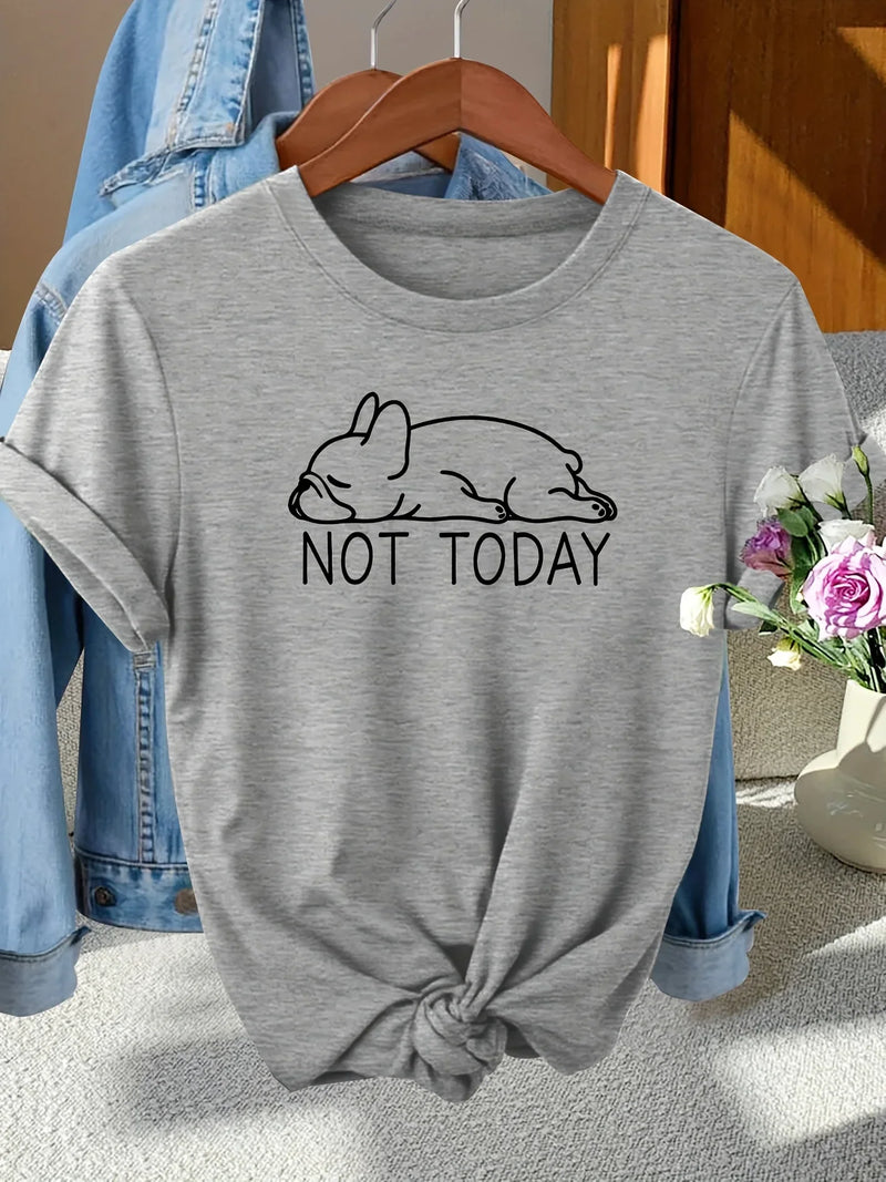 Not Today French Bulldog Women's Tee - Lazy Dog Graphic Casual Gray Top Women Clothes