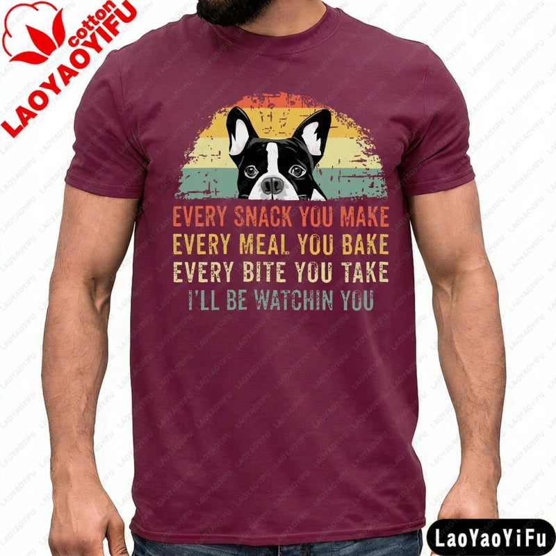 Boston Terrier Dog Every Snack You Make Summer Vintage Graphic Men T-Shirt Dog Lovers Tees Retro Dog Graphic Print Clothes